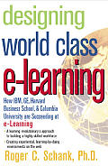 Designing World Class E Learning