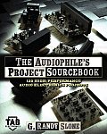 Audiophiles Project Sourcebook 120 High Performance Audio Electronics Projects