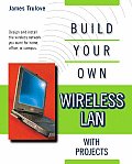 Build Your Own Wireless LAN with Projects