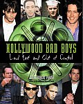 Hollywood Bad Boys Loud Fast & Out Of Control