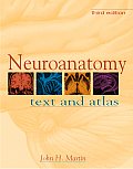 Neuroanatomy Text & Atlas