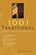 1001 Traditional Construction Details
