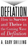 Deflation How To Survive & Thrive In The