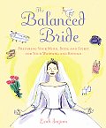 Balanced Bride Preparing Your Mind Body