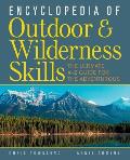 Encyclopedia of Outdoor and Wilderness Skills