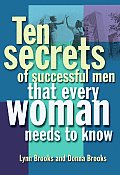 Ten Secrets Of Successful Men That Every