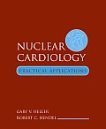 Nuclear Cardiology: Practical Applications