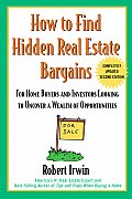 How to Find Hidden Real Estate Bargains 2/E