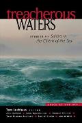 Treacherous Waters Stories of Sailors in the Clutch of the Sea