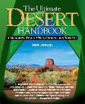 Ultimate Desert Handbook A Manual for Desert Hikers Campers & Travelers