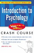Introduction to Psychology: Based on Schaum's Outline of Theory and Problems of Introduction to Psychology, Second Edition