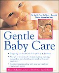 Gentle Baby Care No Cry No Fuss No Worry Essential Tips for Raising Your Baby