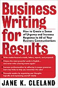 Business Writing For Results How To Crea