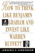 How to Think Like Benjamin Graham & Invest Like Warren Buffett