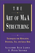 The Art of M&A Structuring: Techniques for Mitigating Financial, Tax and Legal Risk
