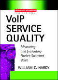 VoIP Service Quality Measuring & Evaluating Packet Switched Voice