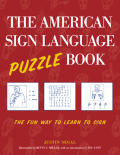 American Sign Language Puzzle Book The Fun Way to Learn to Sign