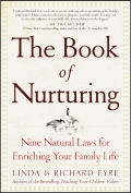 Book Of Nurturing Nine Natural Laws For Enriching Your Family Life