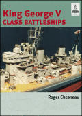 King George V Battleships A Volume In The S