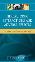 Herbal Drug Interactions & Adverse Effects An Evidence Based Quick Reference Guide An Evidence Based Quick Reference Guide