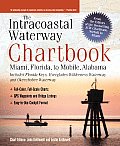 Intracoastal Waterway Chartbook Miami Florida to Mobile Alabama