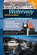 Intracoastal Waterway Norfolk to Miami A Cockpit Cruising Handbook Fifth Edition