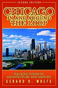 Chicago in & Around the Loop Walking Tours of Architecture & History