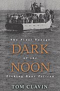 Dark Noon The Final Voyage Of The Fish