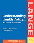 Understanding Health Policy 4th Edition