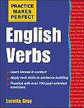 Practice Makes Perfect English Verbs