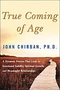 True Coming Of Age A Dynamic Process T