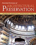 Dictionary Of Architectural Preservation