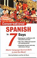Conversational Spanish in 7 Days Package Book 2cds