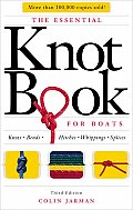 Essential Knot Book For Boats 3rd Edition