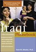 Iraqi Phrasebook The Essential Language Guide for Contemporary Iraq