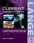 Current Diag & Treat In Orthopedics 4th Edition