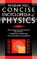 Mcgraw Hill Concise Encyclopedia Of Physics