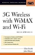 3g Wireless with 802.16 and 802.11: Wimax and Wifi