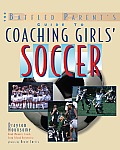 Baffled Parents Guide To Coaching Girls Soccer