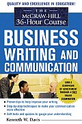 McGraw Hill 36 Hour Course in Business Writing & Communication Manage Your Writing