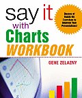 Say It With Charts Workbook