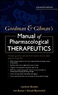 Goodman and Gilman's Manual of Pharmacology and Therapeutics