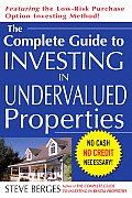 Complete Guide To Investing In Undervalued Properties