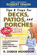 Tips & Traps For Decks Patios & Porches