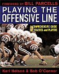 Playing the Offensive Line A Comprehensive Guide for Coaches & Players