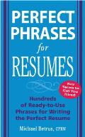 Perfect Phrases For Resumes