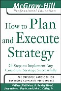 How to Plan & Execute Strategy 24 Steps to Implement Any Corporate Strategy Successfully