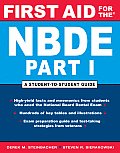 First Aid for the NBDE Part I: A Student-To-Student Guide