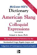 McGraw Hills Dictionary of American Slang & Colloquial Expressions