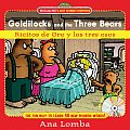 Goldilocks & the Three Bears Ricitos de Oro y Los Tres Osos With CD